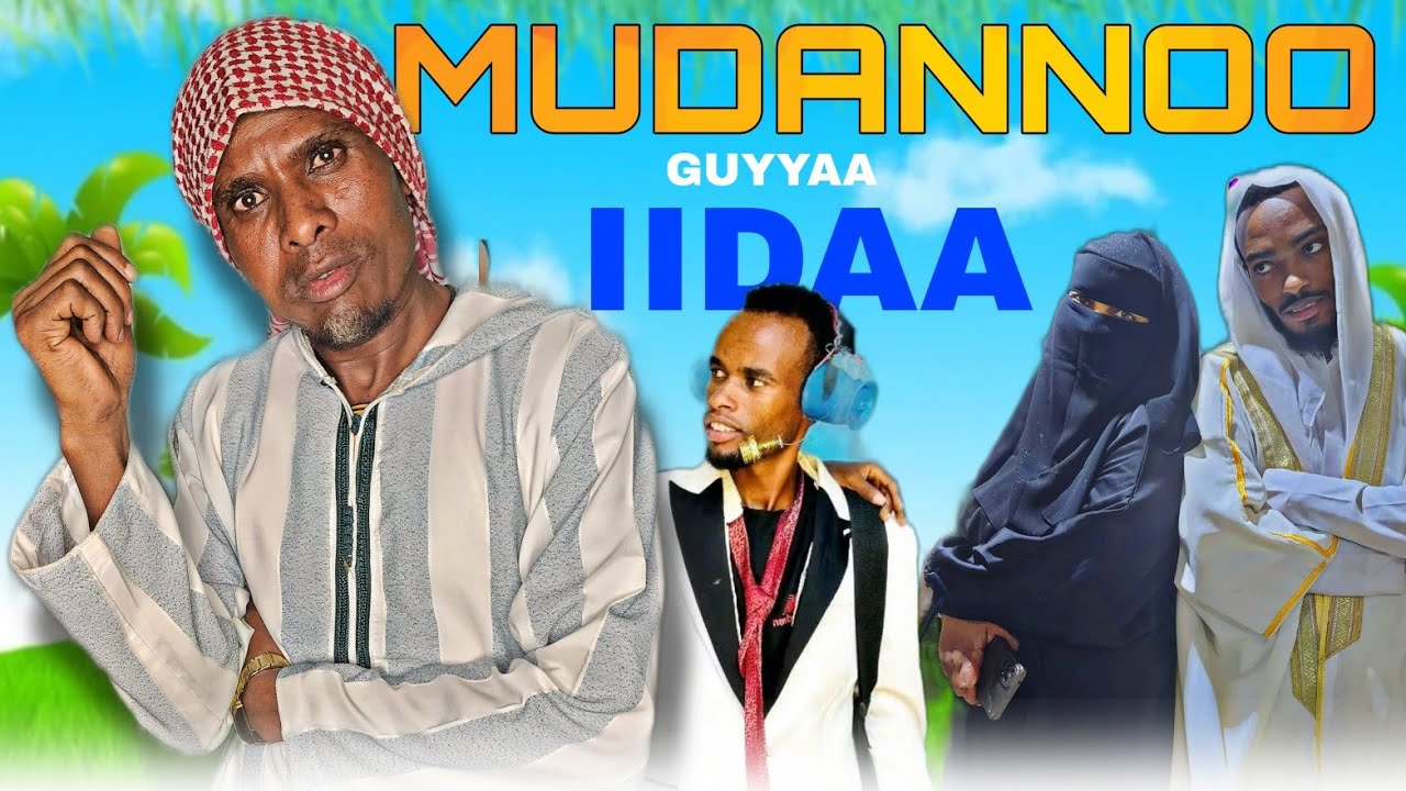 MUDANNOO GUYYAA IIDAA