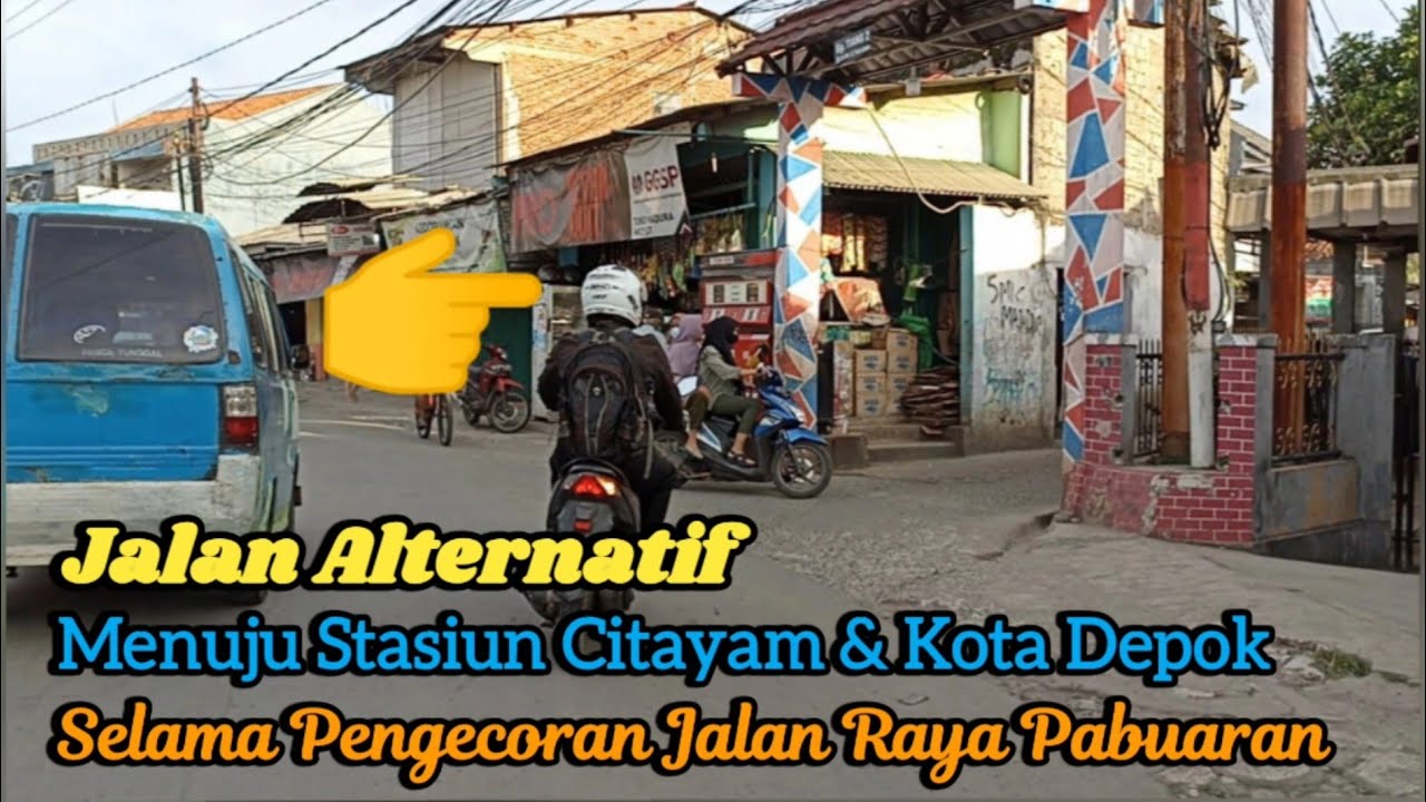 Jalan Alternatif Menuju Stasiun Citayam & Kota Depok