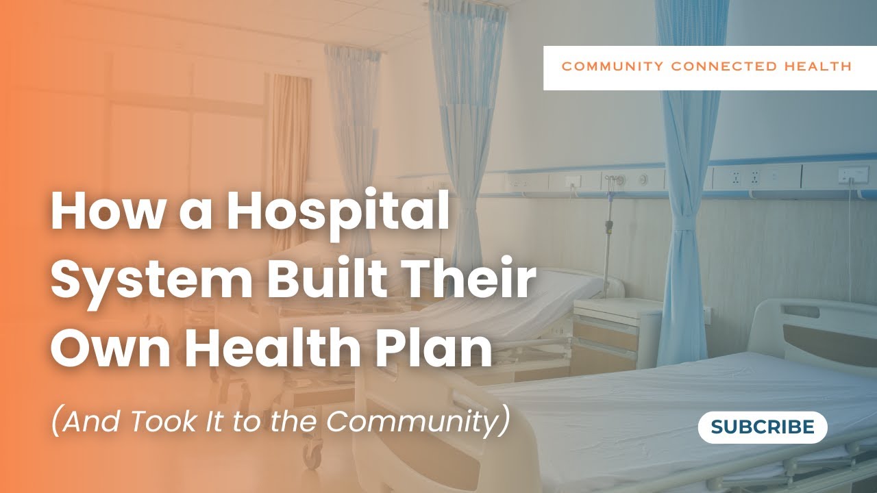 How a Hospital System Customized Their Own Health Plan