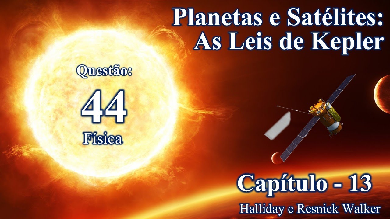 Questão 44 - Capítulo 13 - Física (Gravitação)
