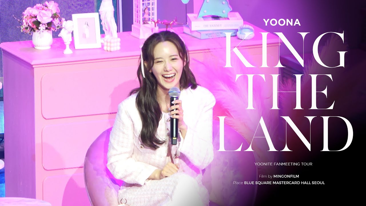 윤아 킹더랜드 비하인드 이야기 Yoona King The Land Behind The Scenes Story l Yoonite Fanmeeting In Seoul (240106)