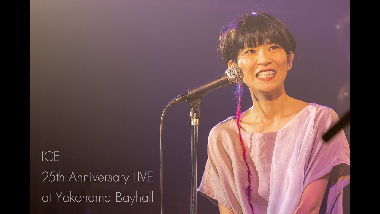 ICE 25th Anniversary Live at Yokohama Bayhall