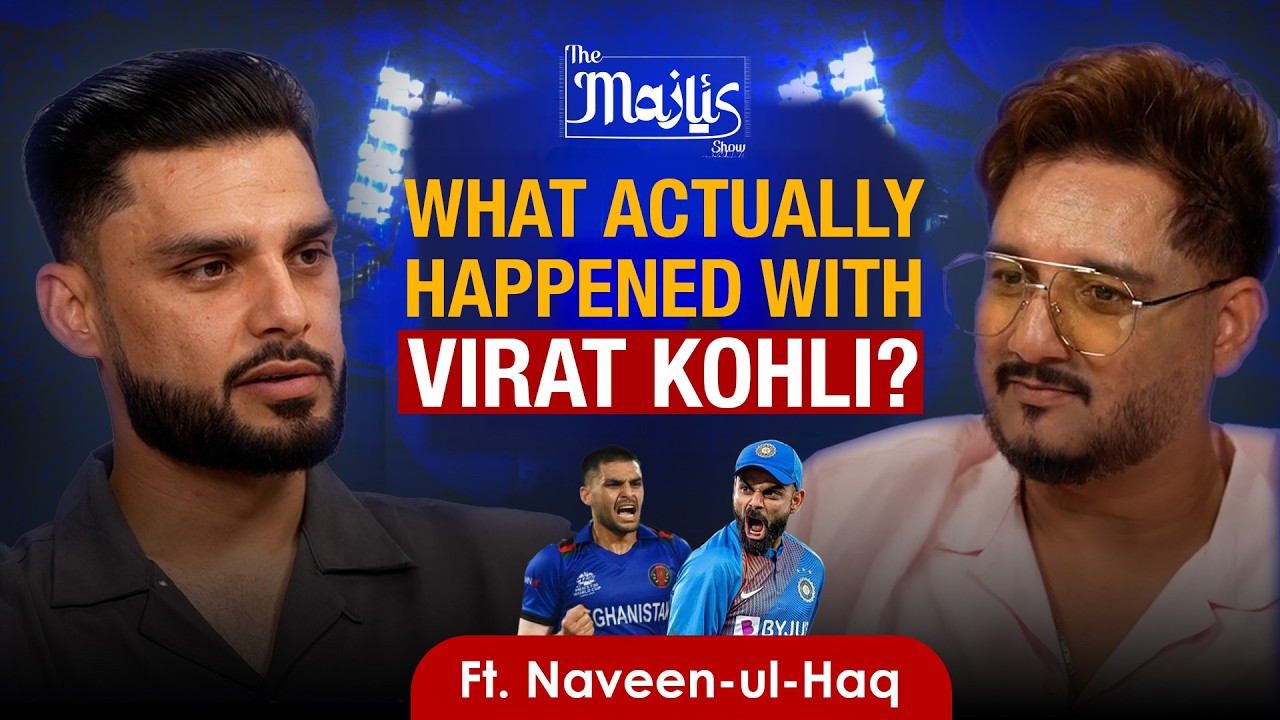 Naveen-ul-Haq on Virat Kohli Clash, IPL Controversy & Life Beyond Cricket | The Majlis Show