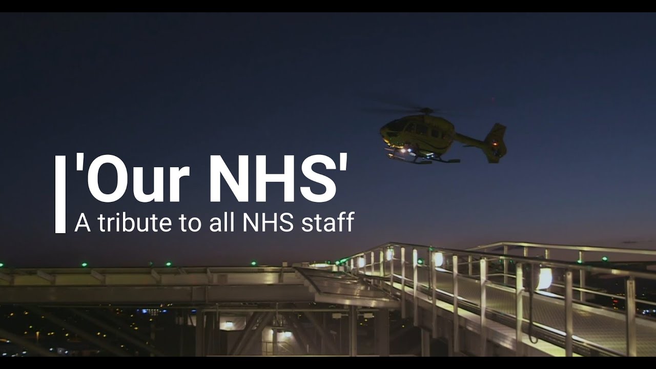 'Our NHS' - A tribute to all NHS staff