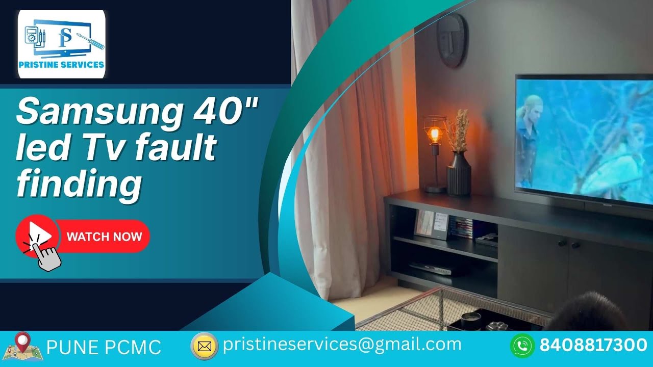 Samsung 40 Inch LED TV Fault Finding | Professional TV Repair in Pune PCMC