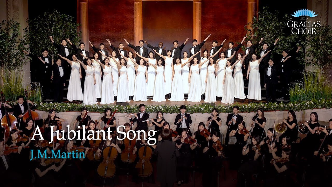 [Gracias Choir] J.M.Martin : A Jubilant Song / Eunsook Park
