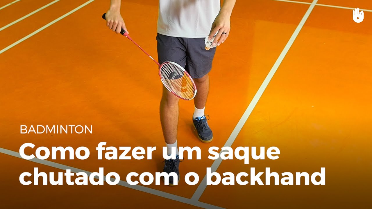 Saque chutado com backhand | Badminton