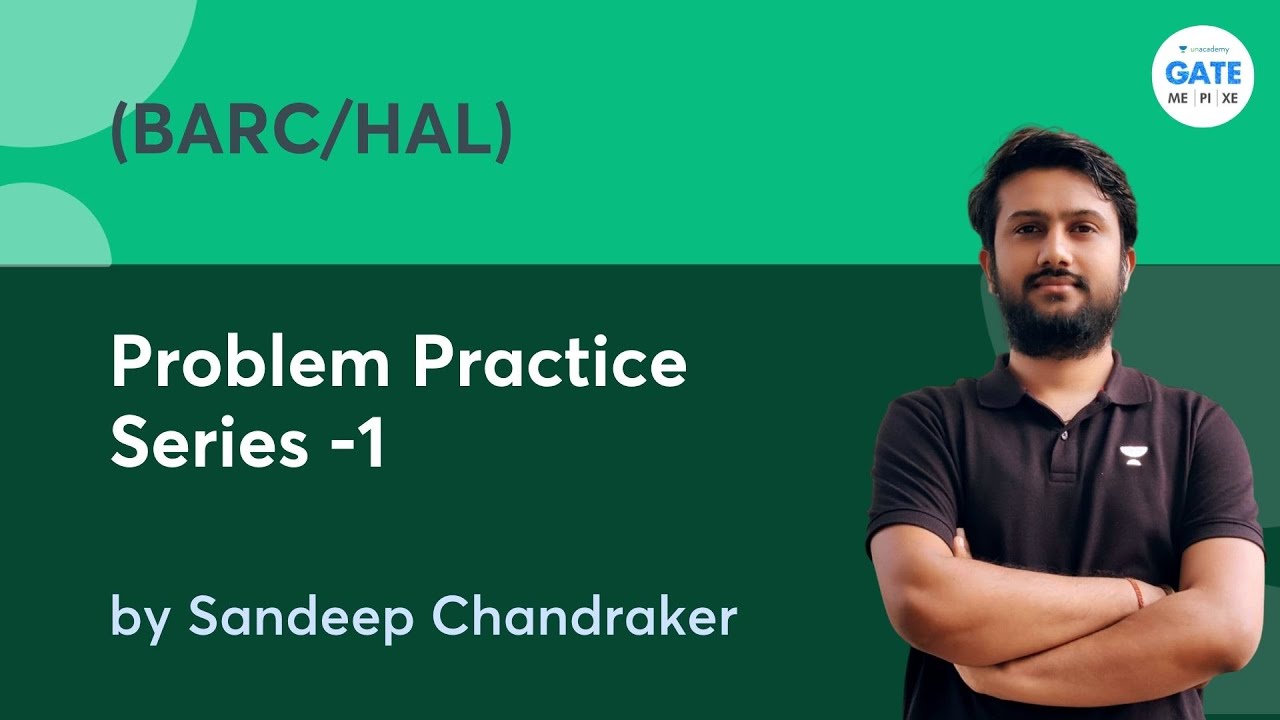 Problem Practice Series BARC/HAL -1  | Sandeep Chandraker