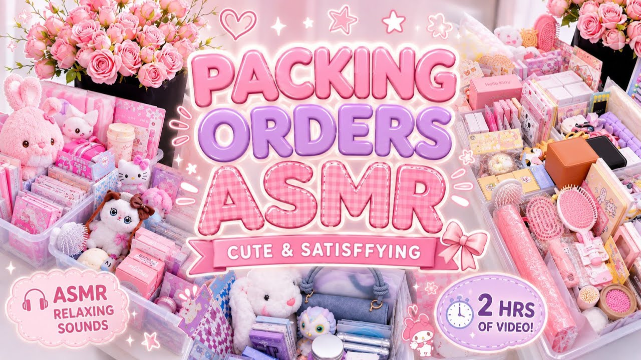 🩷 Relax With 2 Hours of Kawaii Packing Orders ASMR