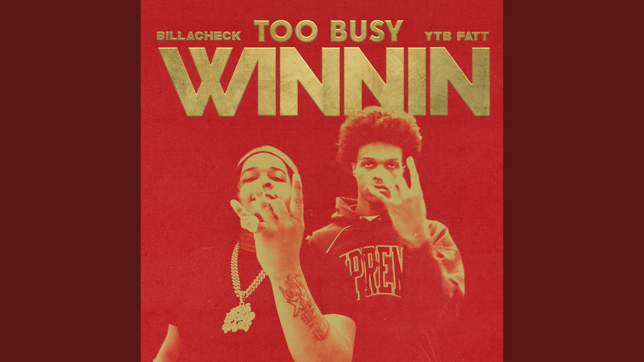 Too Busy Winnin