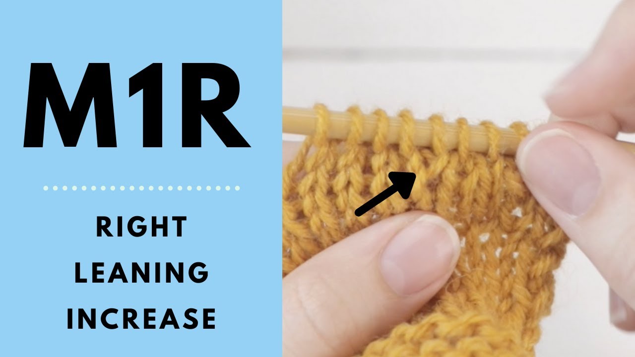 M1R - How To Do a Make 1 Right Increase