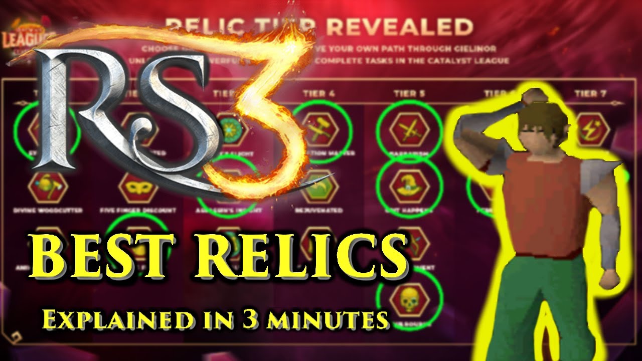 The BEST Relics for RS3 Leagues Explained in 3 Minutes