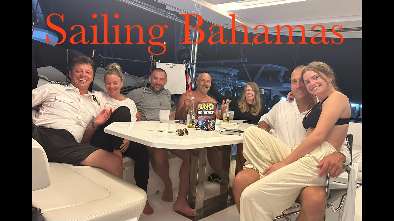 BAHAMAS 2025 CATAMARAN PART I