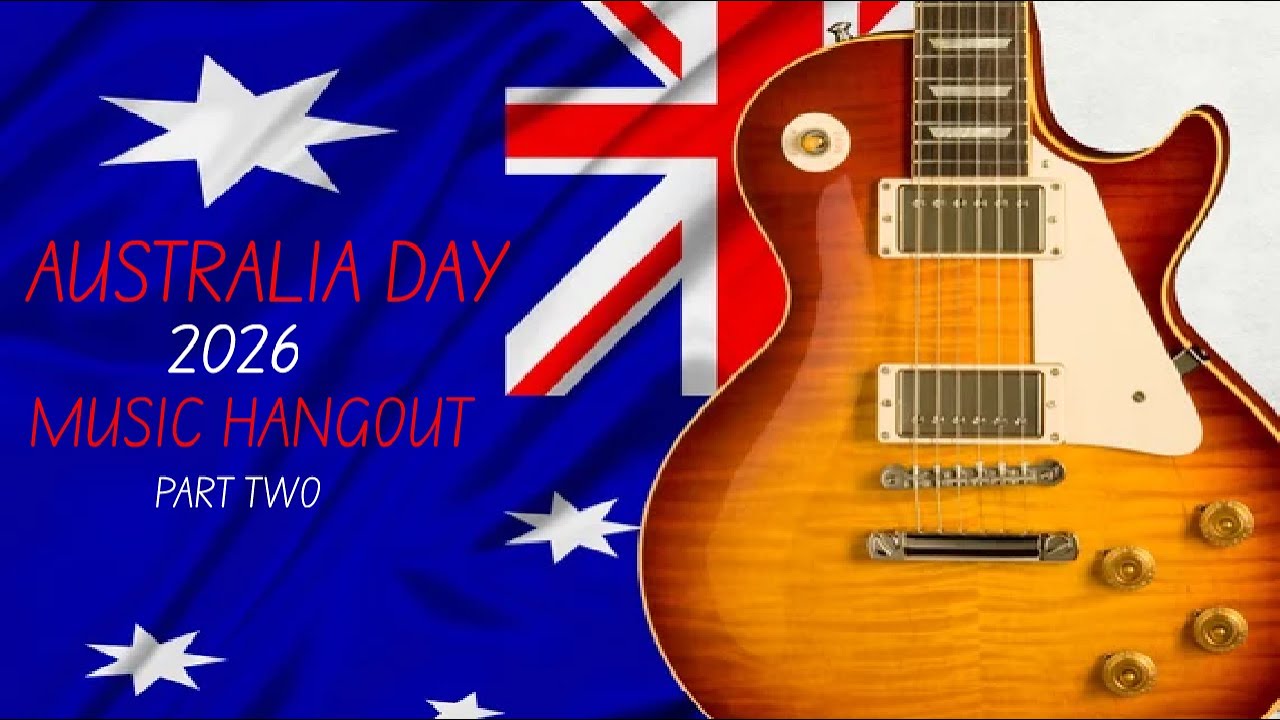 Australia Day 2026 Music Hangout Part Two