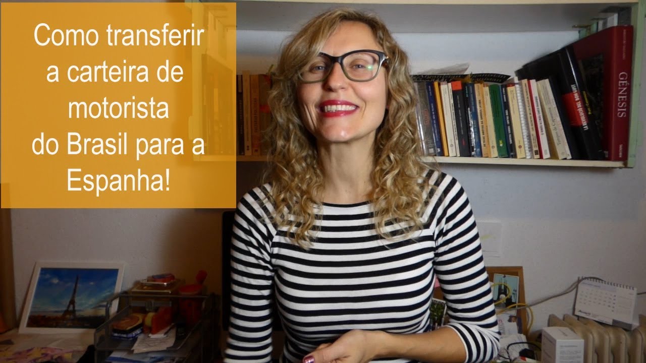 Como transferir a carteira de motorista do Brasil para a Espanha!