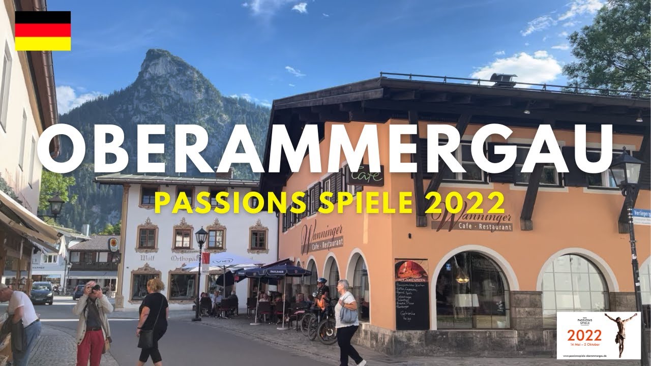 A walk in Downtown Oberammergau  |  Passion Play 2022