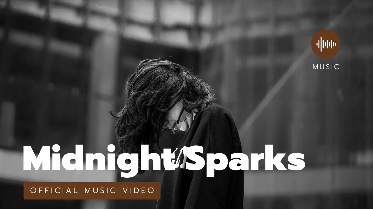Midnight Sparks – Official Music Video