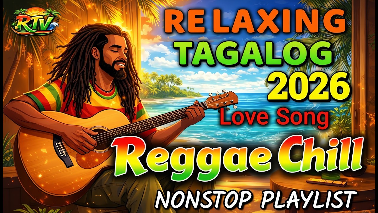 ROMANTIC REGGAE TAGALOG LOVE SONGS 💖 EASY LISTENING 2026 #8