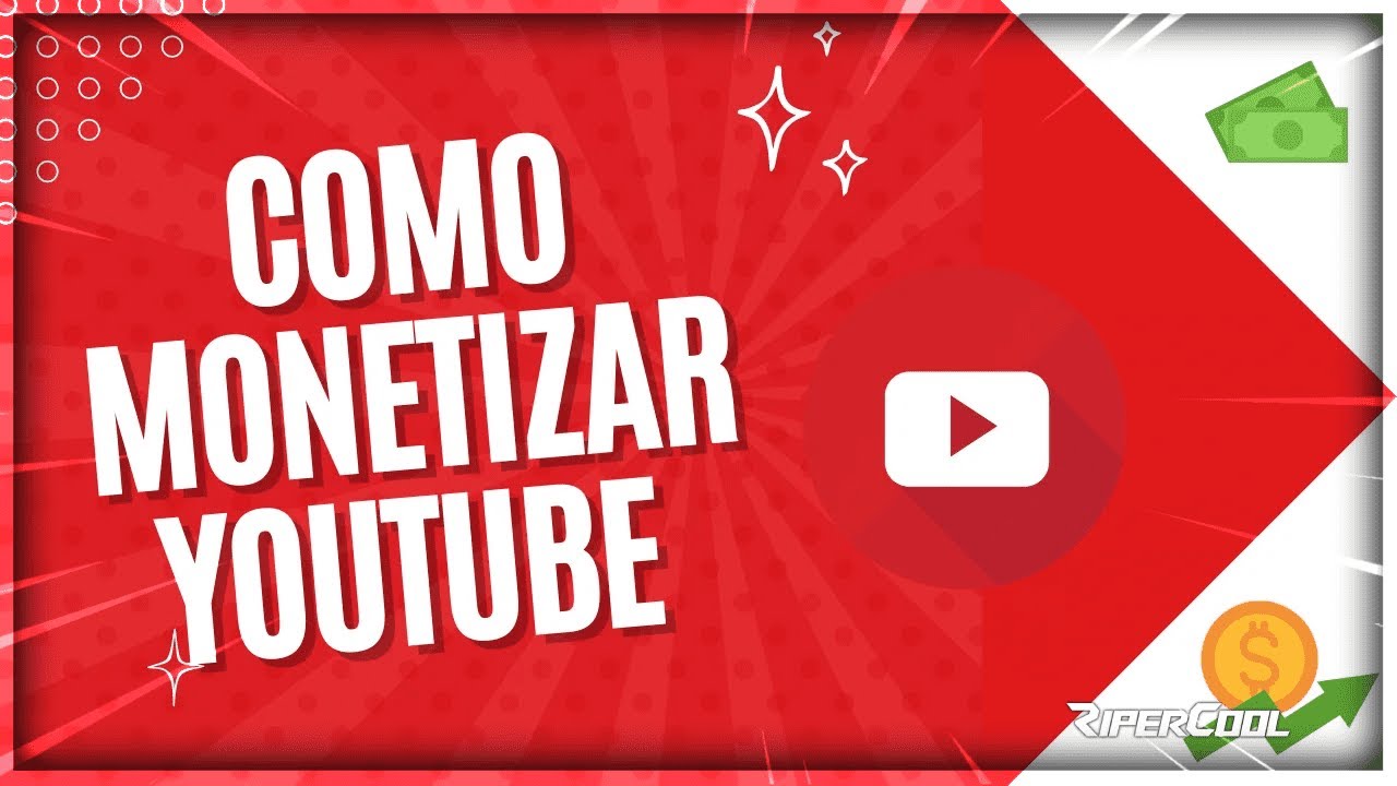 Nueva Monetización en YouTube