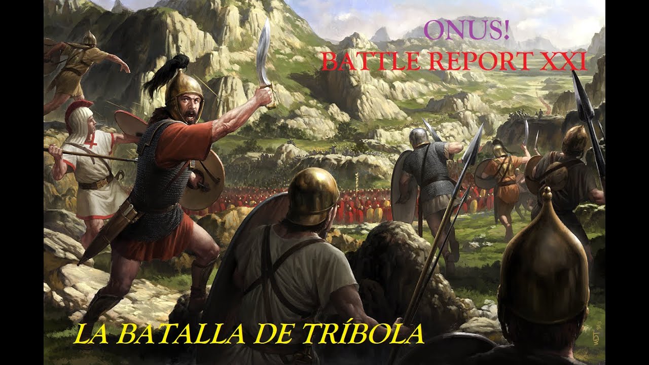 ONUS! Battle Report XXI - Batalla de Tr&iacute;bola