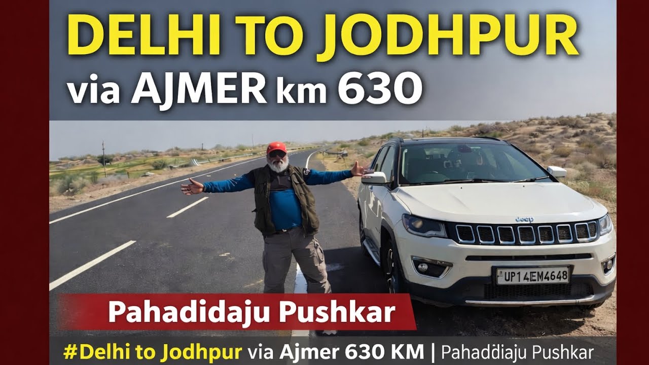 Delhi to Jodhpur via Ajmer | 630 KM Road Trip | Pahadidaju Pushkar#trending #viral #traver