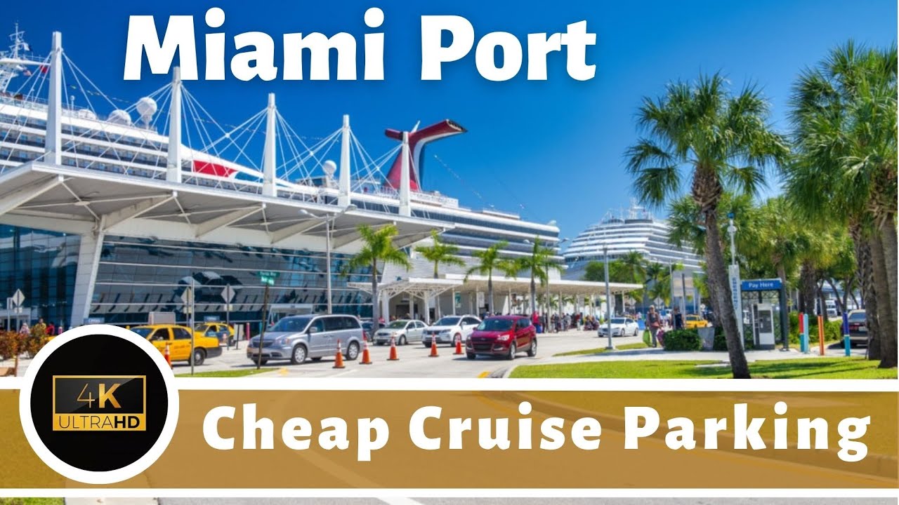 Miami Cruise Port Parking Guide &mdash; Best Options, Prices & Tips for Stress-Free Parking