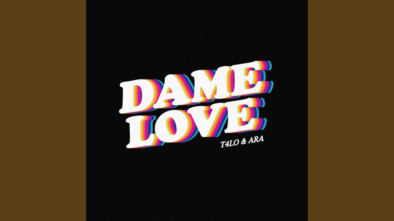 Dame Love