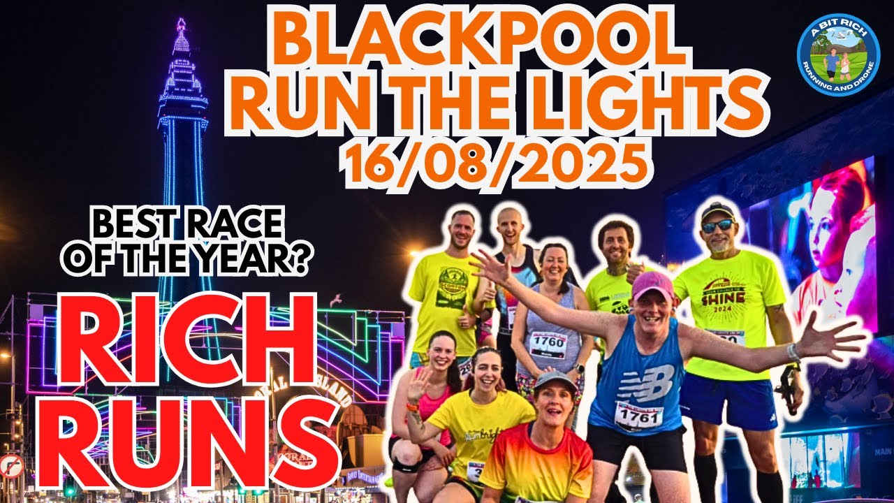 RICH RUNS - BLACKPOOL RUN THE LIGHTS 2025
