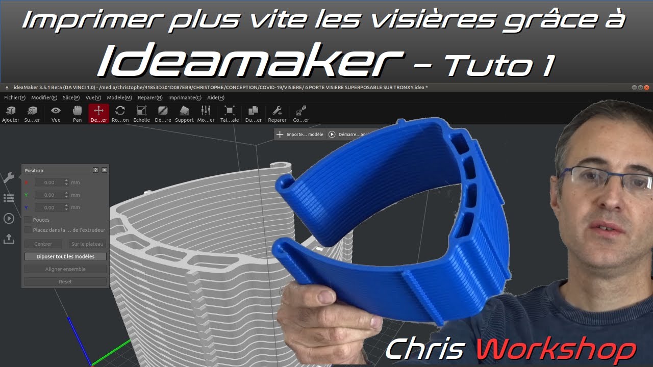 TUTO 1 IDEAMAKER : Prise en main d'Ideamaker + tuto pour imprimer les visi&egrave;res superpos&eacute;es (Covid19)
