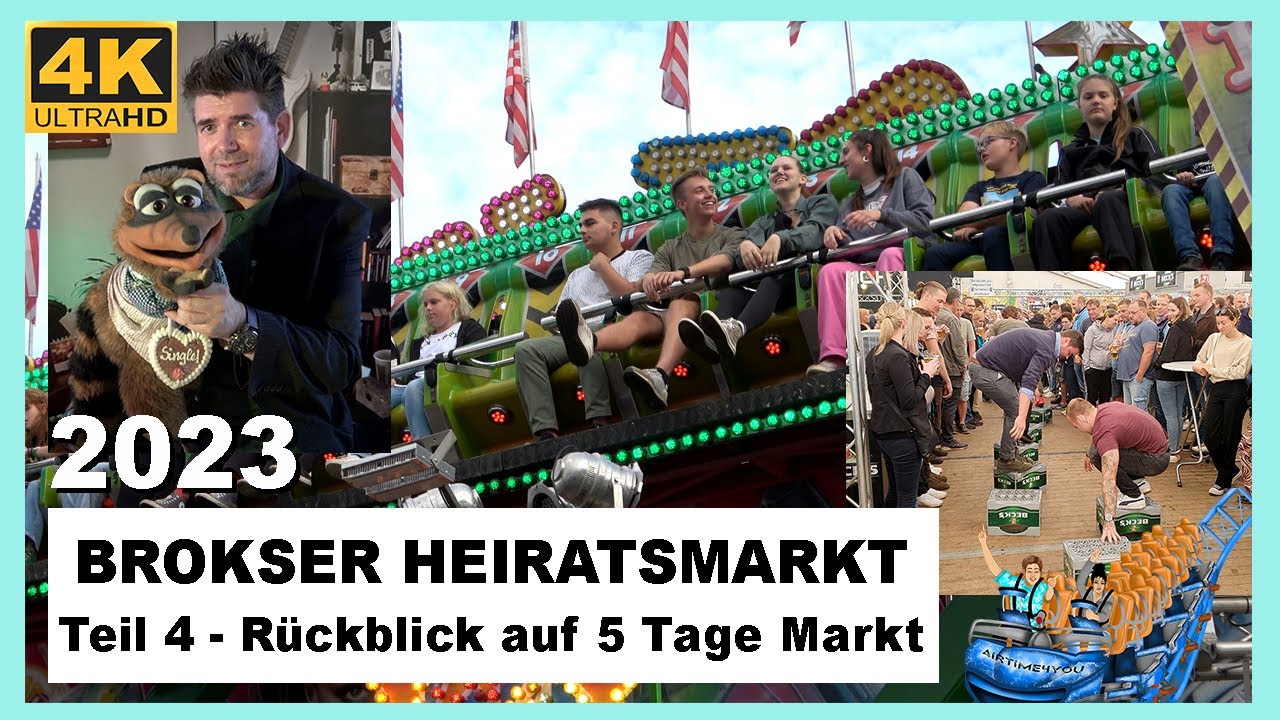 Brokser Heiratsmarkt 2023 - Teil 4 - Rückblick auf 5 Tage Markt