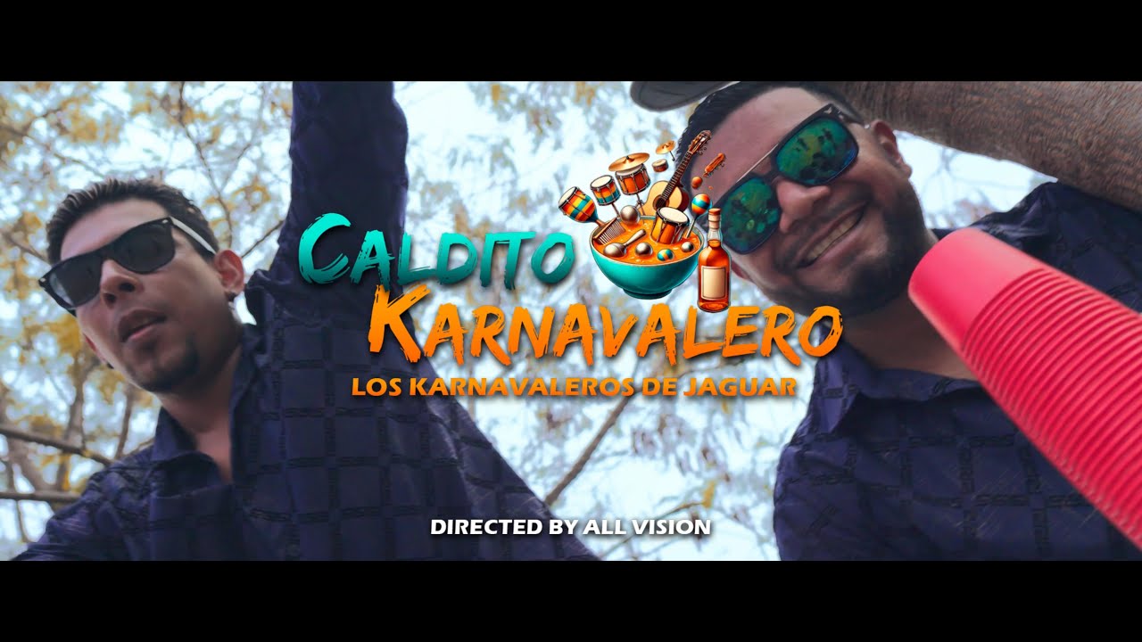 Caldito Karnavalero - Video Oficial 2025