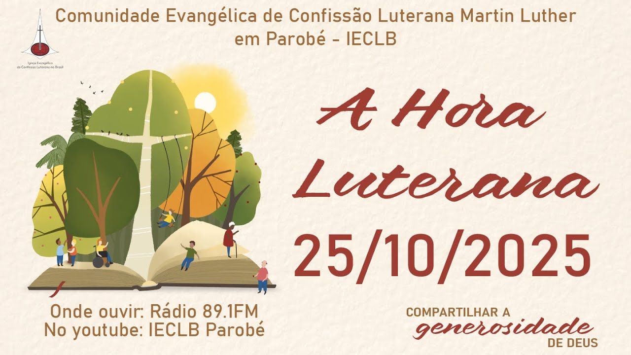 Ouça A Hora Luterana da Comunidade Martin Luther em Parobé | 25/10/2025
