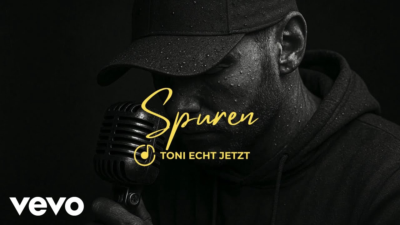 ToniEchtJetzt - Spuren (Official Music Video)
