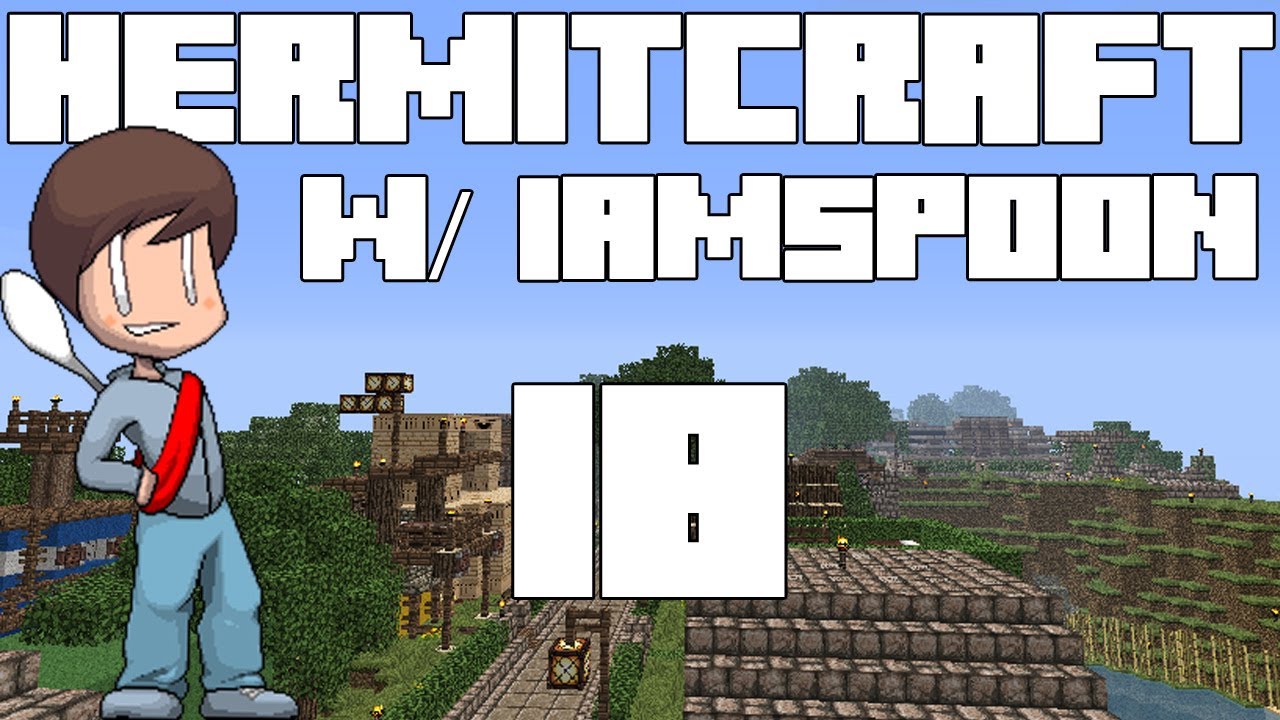 HermitCraft w/ IAmSp00n: Episode 18 - Using My Sp00n (Month of Minecraft)