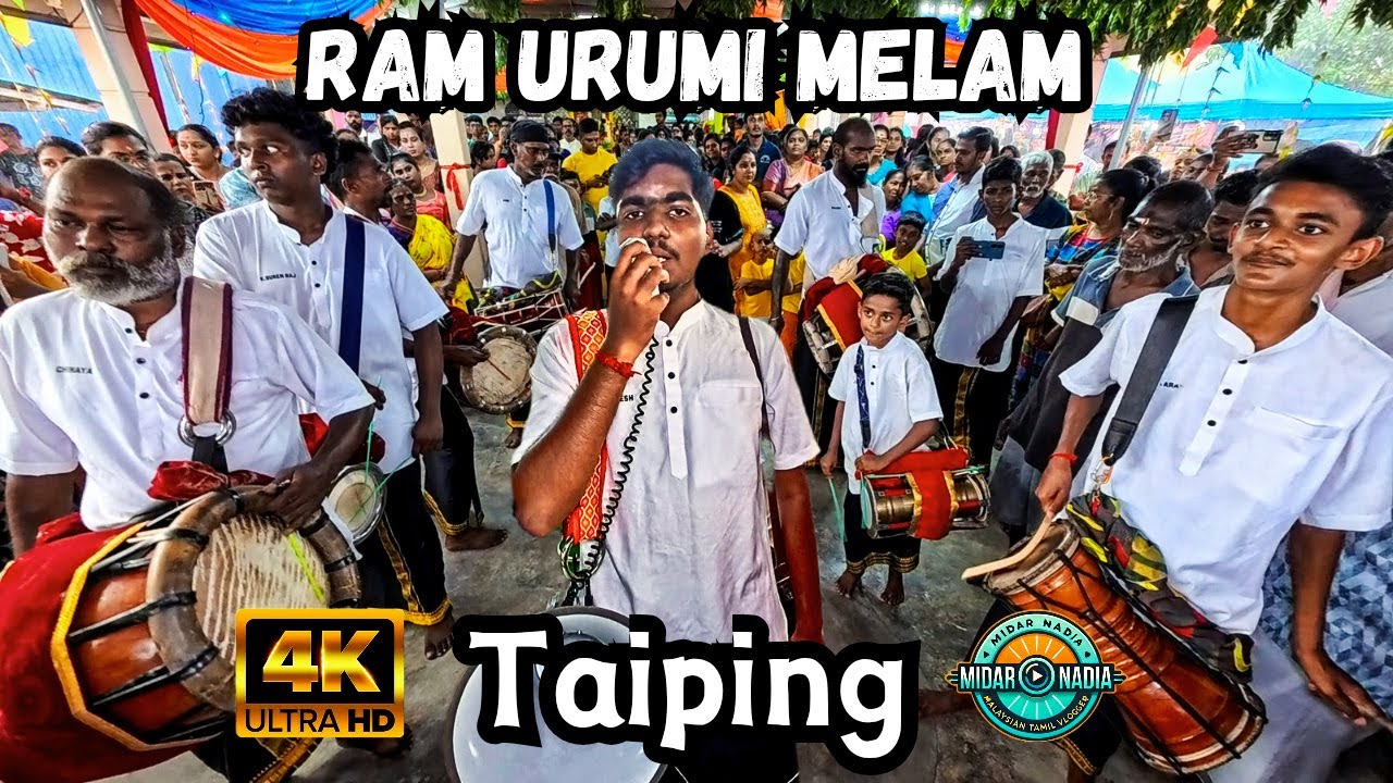 Ram Urumi Melam Taiping Perak | Taiping Kota Kaliamman Temple Thiruvizha 2025