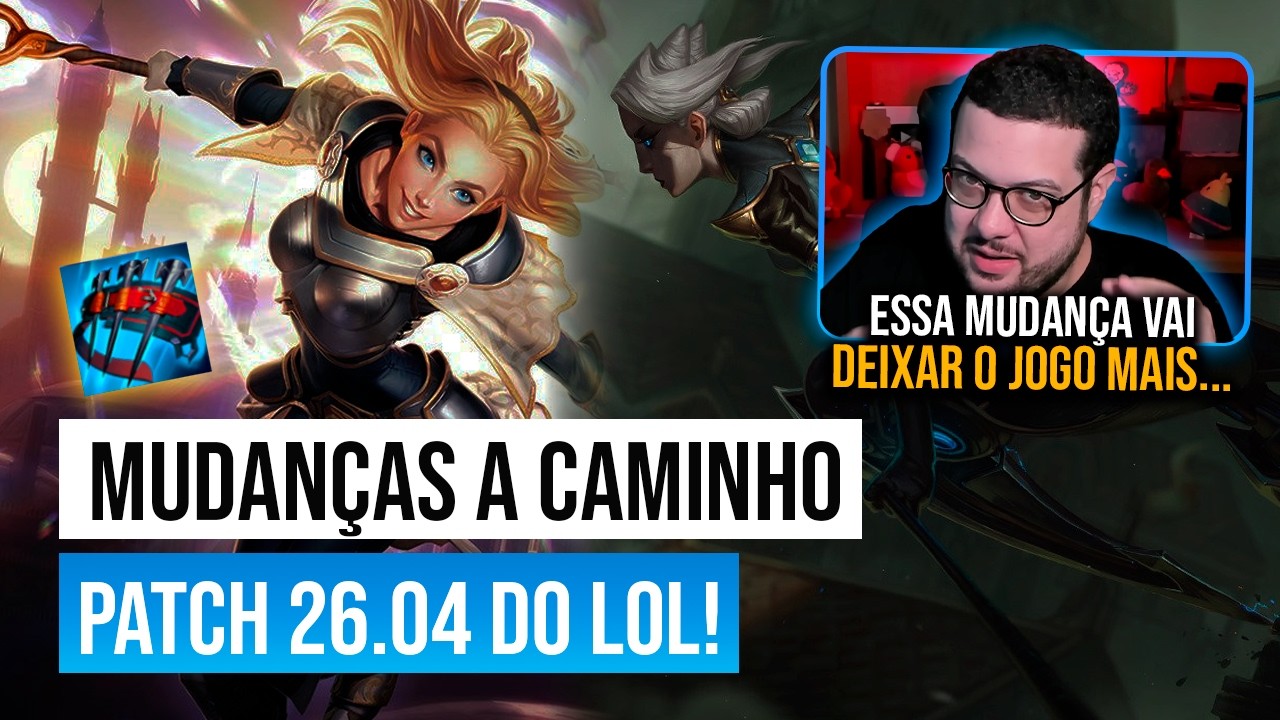 Vão bufar a LUX DE NOVO? - Mudanças a Caminho no patch 26.04