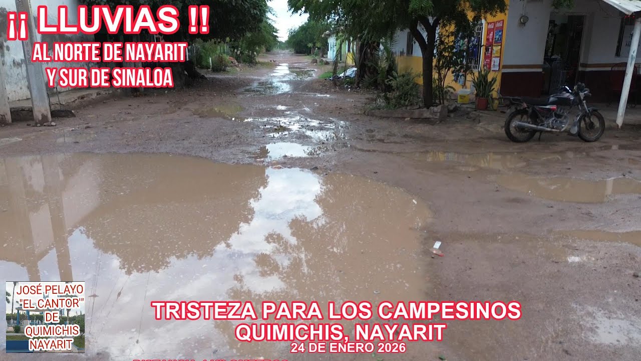 ¡¡ SIGUE LA LLUVIA EN LA ZONA NORTE DE NAYARIT Y SUR DE SINALOA !! VAN 9 HORAS LLENAS DE TRISTEZA