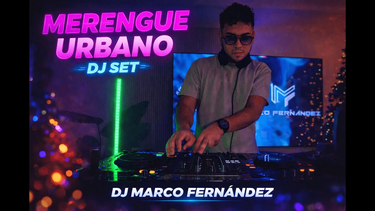 MERENGUE URBANO DJ SET | DJ Marco Fernández 🎧