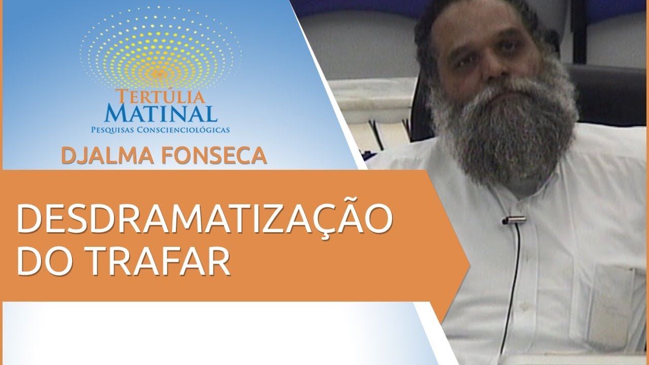 Tertúlia Matinal 53 - Desdramatização do Trafar