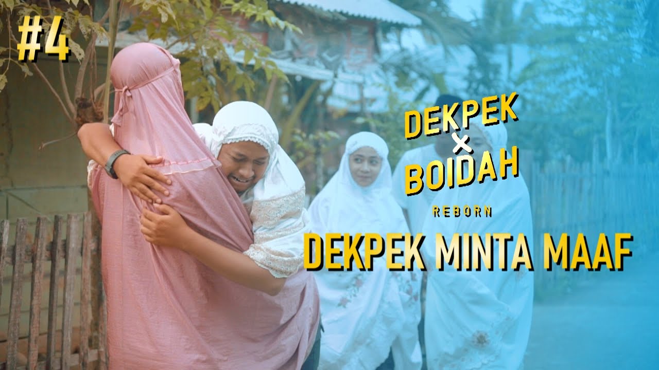 DEKPEK & BOIDAH REBORN Part 4 END | Edisi Bulan Ramadhan 2022