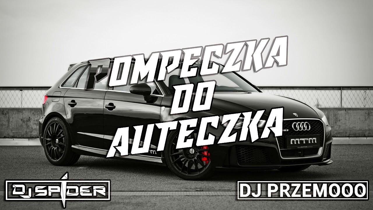 ✫ Pompeczka do auteczka VOL.15 ✫ Październik 2019 ✫ DJ Spider & DJ Przemooo ✫