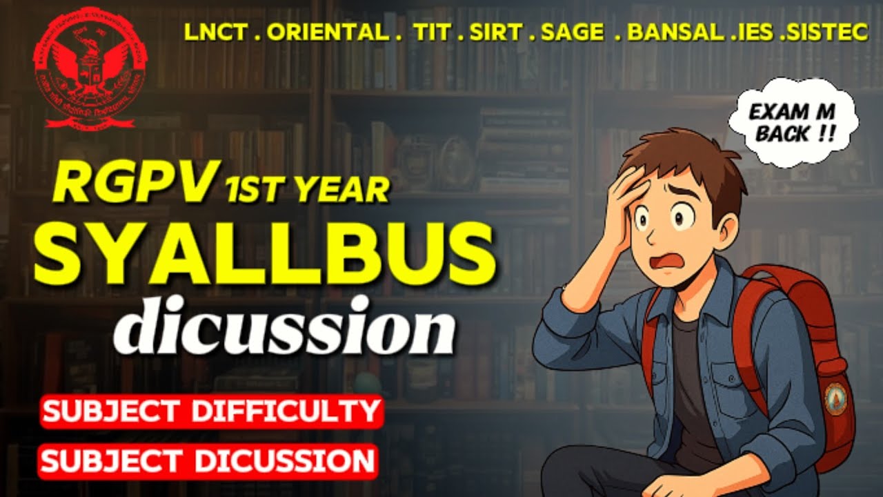 RGPV Syllabus first year 🔥 | subject difficulty | LNCT, TIT, Oriental, Bansal, SIRT, Sage Guide