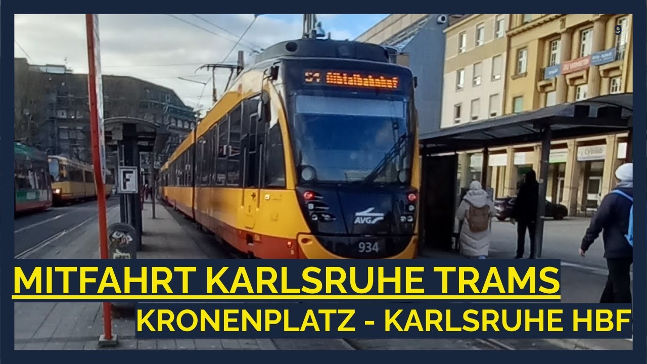MITFAHRT | S4 Kronenplatz - Karlsruhe Hauptbahnhof Vorplatz | Stadtbahn Karlsruhe