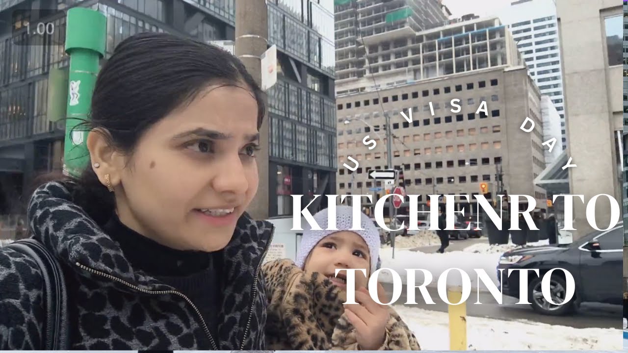 Traveling from Kitchener to Toronto | US Visitor Visa Day + City Views