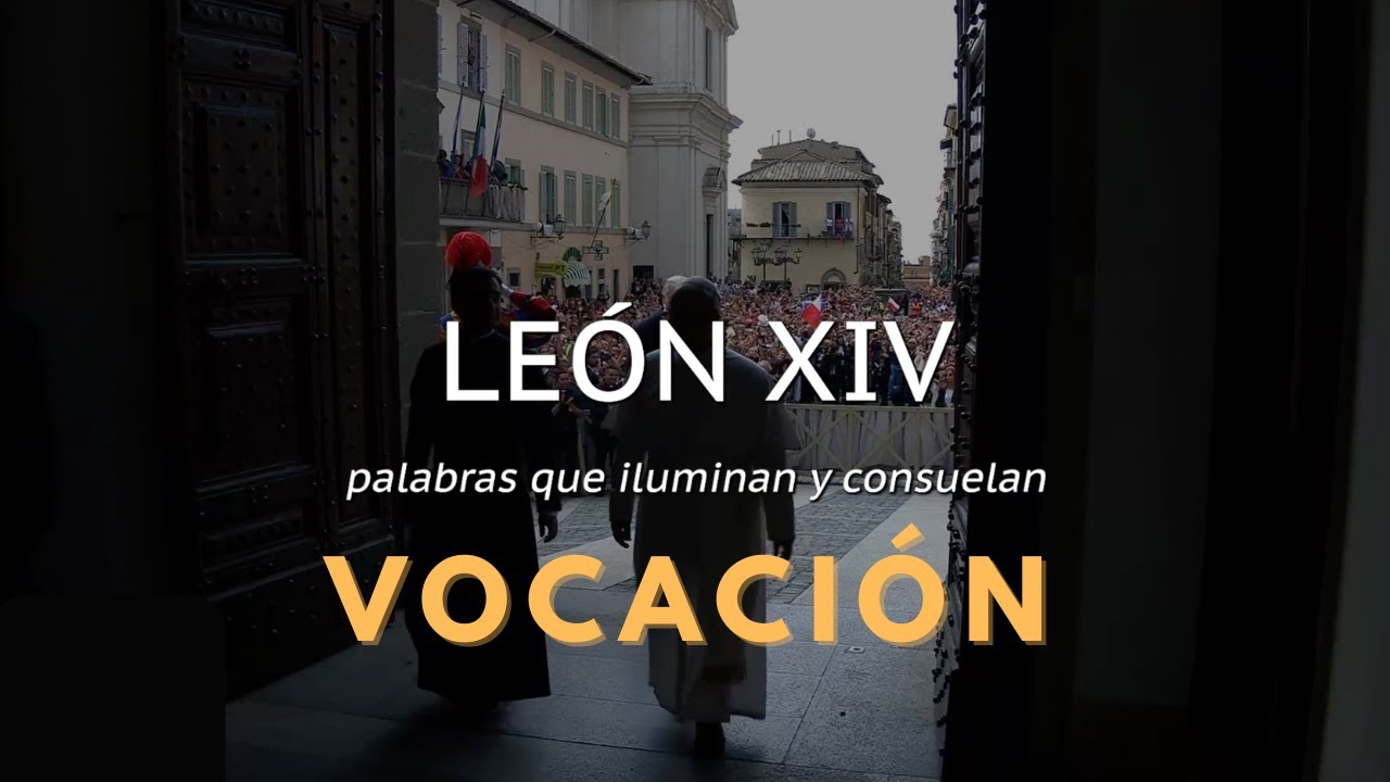 Un Papa que recuerda que toda vocación nace de la amistad con Jesús