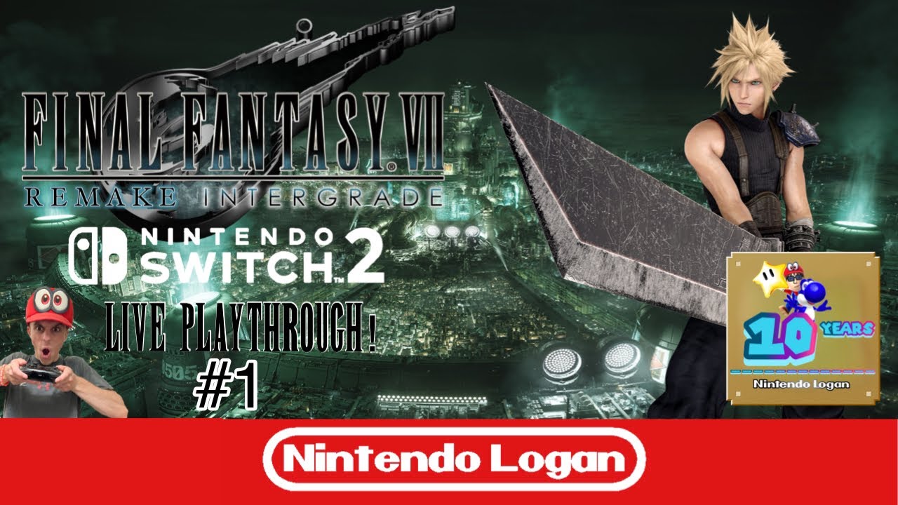 Final Fantasy 7 Remake Integrade Nintendo Switch 2 Live Playthrough! #1