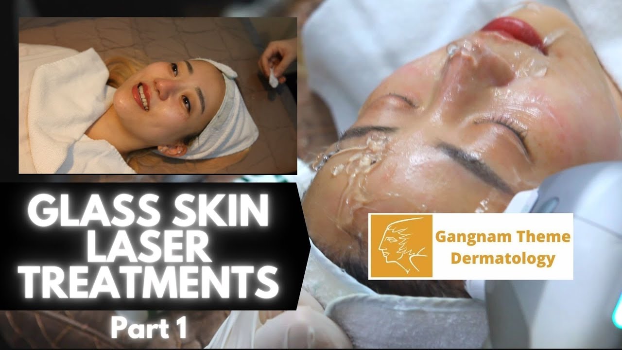 Glass Skin Laser Treatment in Korea