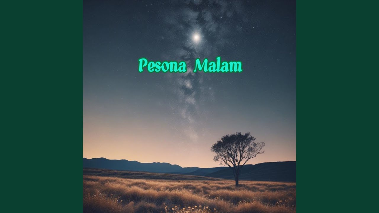PESONA MALAM