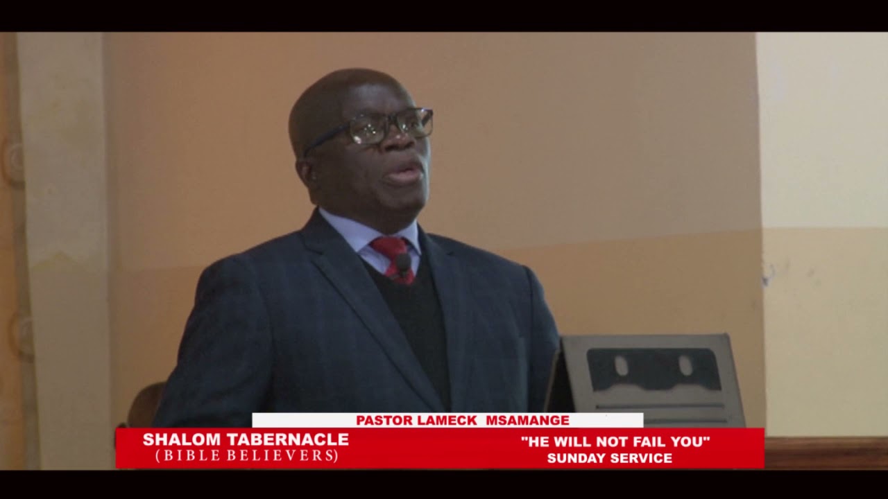 HE WIL NOT FAIL YOU