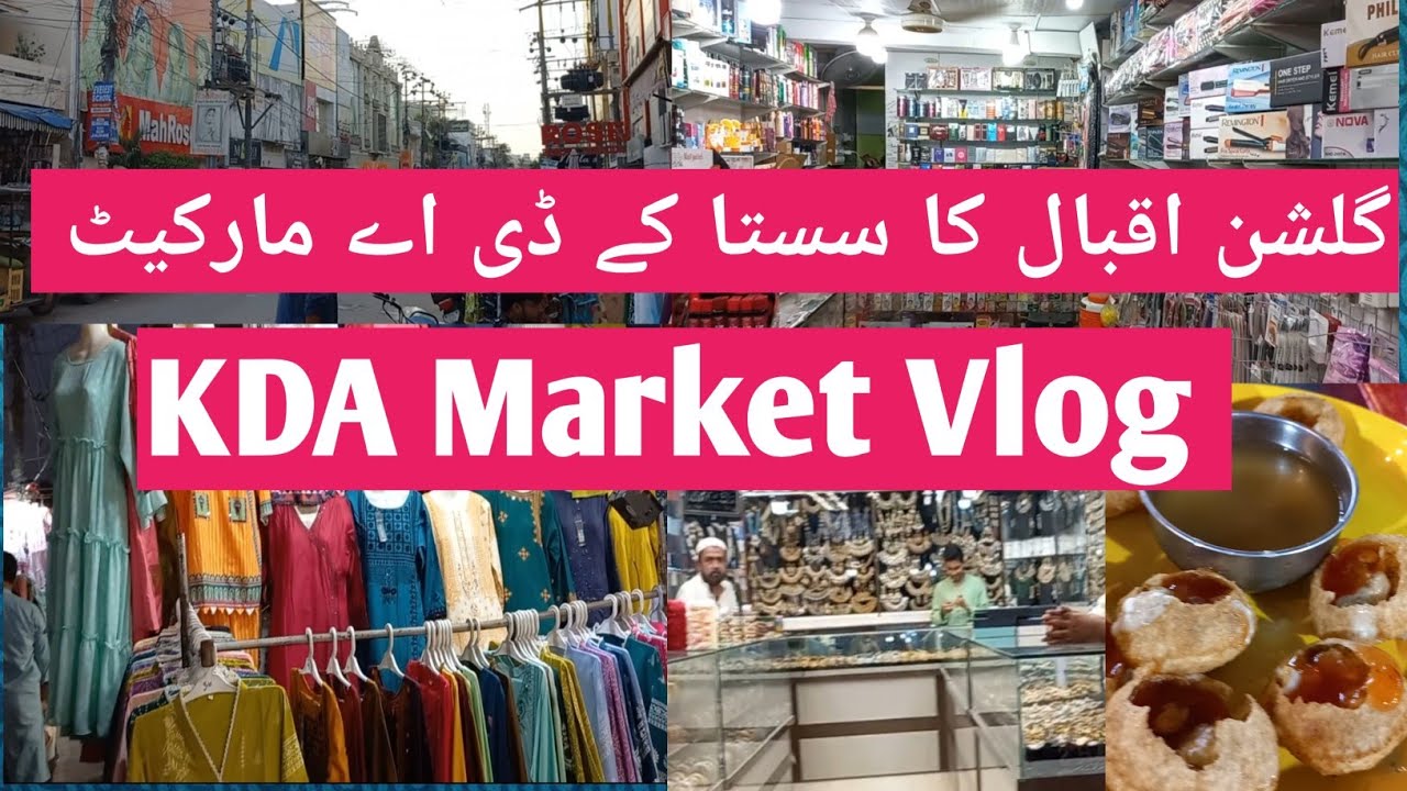 KDA market gulshan iqbal | Everything available in KDA market |famous market gulshan iqbal karachi